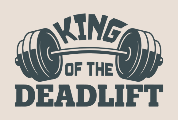 King of the Deadlift: A Bold Gym Graphic for Strength